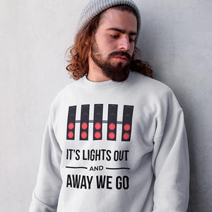 Lights Out and Away We Go - Sweatshirt