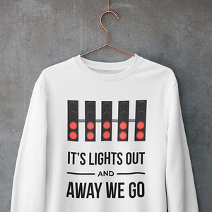Lights Out and Away We Go - Sweatshirt